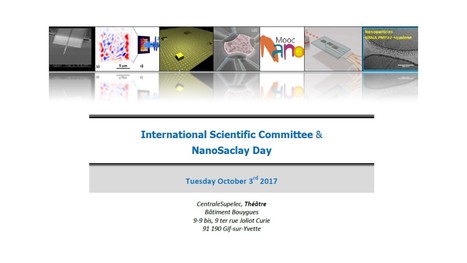 NanoSaclay Day, 3 octobre 2017 | Life Sciences Université Paris-Saclay | Scoop.it