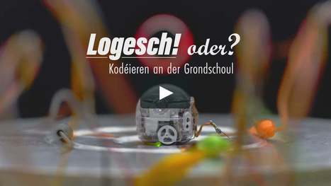 Logesch! Oder? Kodéieren an der Grondschoul – Trailer | #Luxembourg #Europe #Digital4EDUcation #DigitalLuxembourg #Lëtzebuerg  | Luxembourg (Europe) | Scoop.it