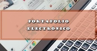 PORTAFOLIO ELECTRÓNICO | DOCENTES 2.0 ~ Blog Docentes 2.0 | Educación, TIC y ecología | Scoop.it