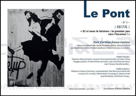 Revue LE PONT, n°1 (pont d'artistes franco-iraniens) | Revues | Scoop.it