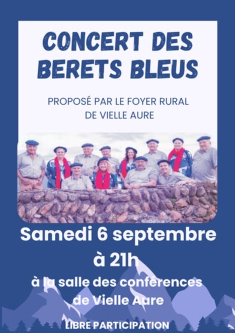 La chorale des Bérets Bleus à Vielle-Aure le 6 septembre | Vallées d'Aure & Louron - Pyrénées | Scoop.it