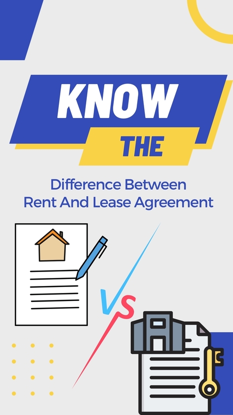 Know the difference between rent and lease agreement | eDrafter | Scoop.it