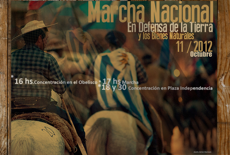 Uruguay /Montevideo/ Marcha Nacional contra la megaminería y el modelo extractivista. En Defensa de la Tierra, el Agua y los Bienes Naturales / 11 de Octubre 2012 | MOVUS | Scoop.it
