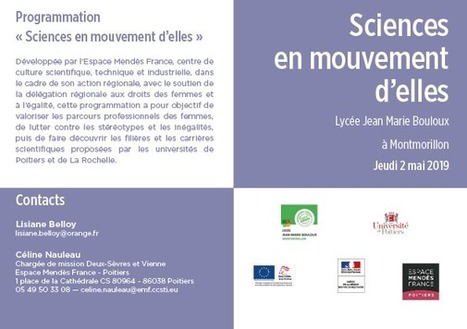 Sciences En Mouvement d&rsquo;Elles &ndash; Lyc&eacute;e Jean Marie Bouloux &ndash; Montmorillon | Jeudi 2 mai | Espace Mendes France | Scoop.it