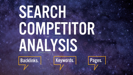 Search competitor analysis: backlinks, keywords and pages | Search Marketing | Scoop.it