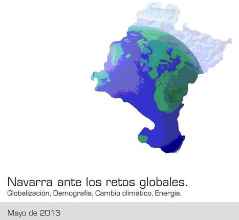 Navarra ante los retos globales: Globalización, Demografía, Cambio climático y Energía | Ordenación del Territorio | Scoop.it