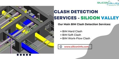 BIM Clash Detection Services | Clash Detection in BIM | CAD Services - Silicon Valley Infomedia Pvt Ltd. | Scoop.it