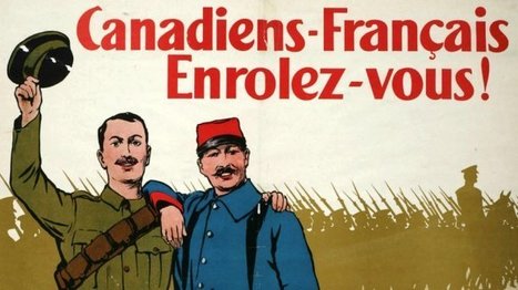 Culture - Grande Guerre : quand les Canadiens-Français refusaient de s'enrôler | Autour du Centenaire 14-18 | Scoop.it