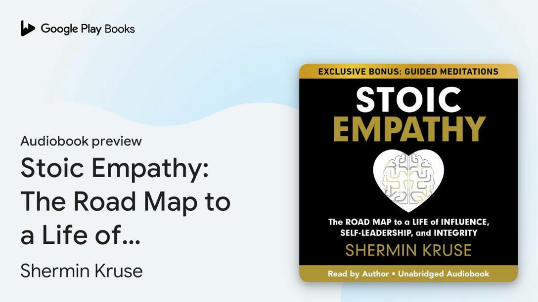 Stoic Empathy: The Road Map to a Life of&hellip...