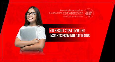 NID Result 2024 Unveiled - Insights from NID DAT Mains | Graphic Design, coaching | Scoop.it