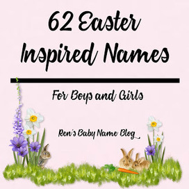 62 Easter Inspired Names | Name News | Scoop.it