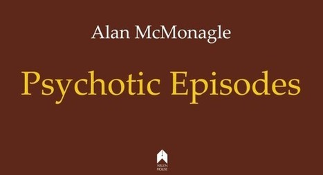 Living on the edge: Psychotic Episodes Alan McGonagle | The Irish Literary Times | Scoop.it