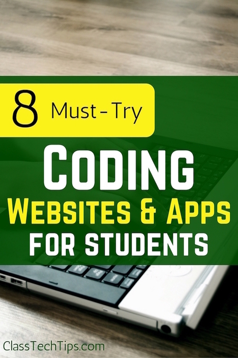8 Must-Try Coding Websites & Apps for Students - Class Tech Tips | Digital Teaching | Scoop.it