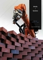 Bricks / Systems | a3 _ research | Scoop.it