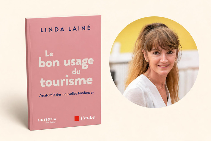Linda Lain&eacute; publie un livre pour d&eacute;crypter les nouvelles tendances du tourisme | Veille touristique | Scoop.it