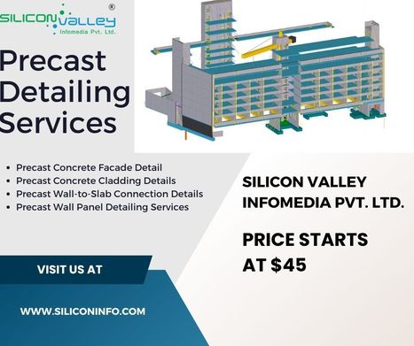 Precast Detailing Services | CAD Services - Silicon Valley Infomedia Pvt Ltd. | Scoop.it