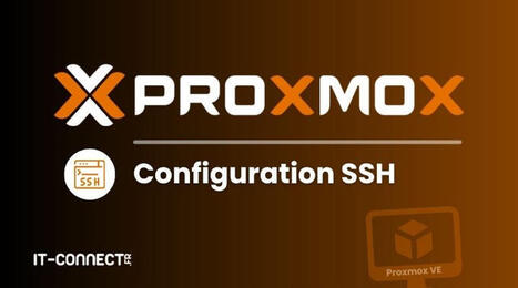 Proxmox VE : configurer l'acc&egrave;s SSH avec une authentification par cl&eacute; | Accompagnement au changement | Scoop.it
