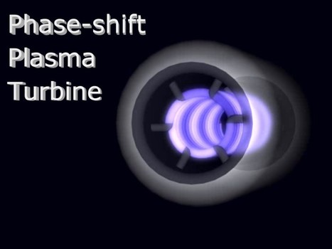 Phase-shift Plasma Turbine - Better rocket technology? | Cool Future Technologies | Scoop.it