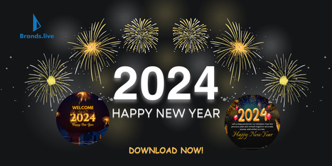 FREE New Year 2024 Wishes Template | Download Happy New Year 2024 Poster | Brands.live | Brands.live | Scoop.it