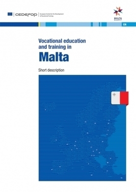 Vocational education and training in Malta, 2017 | Vocational education and training - VET | Scoop.it