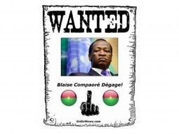 Burkina Faso: Blaise Compaoré Dégage! | Actualités Afrique | Scoop.it