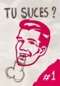 "Tu suces?" dépliant N°1 du Kiosque Info Sida | sida | Scoop.it