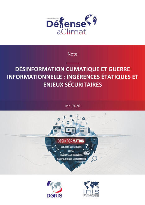 D&eacute;sinformation climatique et guerre informationnelle : ing&eacute;rences &eacute;tatiques et enjeux s&eacute;curitaires | Protection sociale | Scoop.it