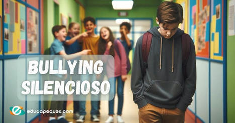 Bullying Silencioso ¡¡Descubre las Señales y Actúa!! | Recull diari | Scoop.it
