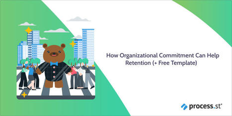 How Organizational Commitment Can Help Retention | HR - Tracks | Scoop.it