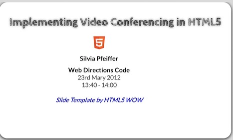 Implementing Video Conferencing in HTML5 | nodeJS and Web APIs | Scoop.it