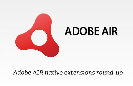 Adobe AIR Native Extensions round-up: Distriqt:... | Everything about Flash | Scoop.it