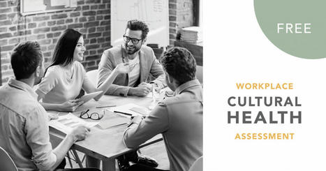 Free Workplace Cultural Health Assessment from Achieve centre for leadership  | iGeneration - 21st Century Education (Pedagogy & Digital Innovation) | Scoop.it