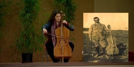 Emmanuelle Bertrand exhume le violoncelle des tranchées | Autour du Centenaire 14-18 | Scoop.it