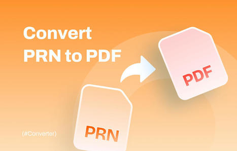 Convert PRN to PDF on Windows/Mac/Online [3 Converters] | SwifDoo PDF | Scoop.it