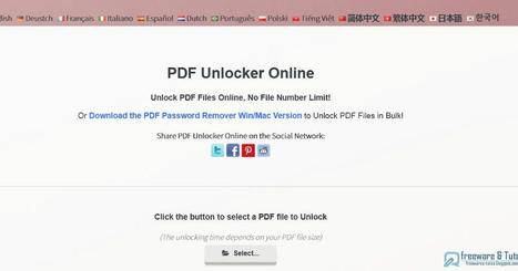 PDF Unlocker Online : un outil en ligne pour enlever les restrictions (copie/impression) des fichiers PDF | Freewares | Scoop.it