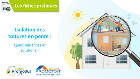 Tout savoir sur l’isolation des toitures en pente et des combles aménagés | Construction 21 | La SELECTION du Web | CAUE des Vosges - www.caue88.com | Scoop.it