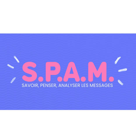 « S.P.A.M. », une mini-série pour aider enseignants et élèves à décrypter les médias et l’information | Veille Éducative - L'actualité de l'éducation en continu | Scoop.it