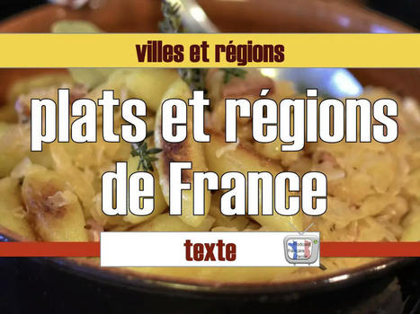 Plats traditionnels français - texte FLE | Remue-méninges FLE | Scoop.it