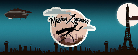 Mission Zigomar : un jeu pour découvrir les musées de la ville de Paris | Seriousgamethèque | Scoop.it