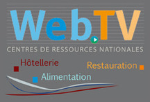 WebTV Hôtellerie-restauration et Métiers de l'alimentation | Boite à outils blog | Scoop.it