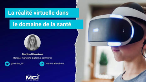 La réalité virtuelle dans le domaine de la santé | Augmented & Virtual Reality | Scoop.it