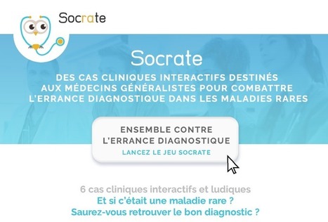 Socrate : SeriousGame pour combattre l'errance diagnostique dans les maladies rares | E-sante, web 2.0, 3.0, M-sante, télémedecine, serious games | Scoop.it