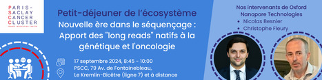 Petit déjeuner de l'écosystème PSCC – 17 septembre 2024 avec Nicolas Besnier et Christophe Fleury | Life Sciences Université Paris-Saclay | Scoop.it