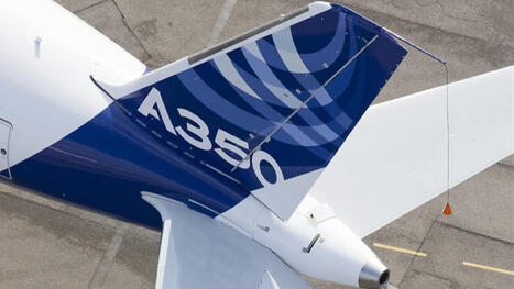 Airbus : nouveaux retards sur l'A350, plan de rigueur de 10% en urgence | AERONAUTIQUE NEWS - AEROSPACE POINTOFVIEW - AVIONS - AIRCRAFT | Scoop.it