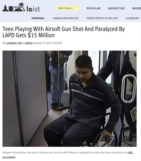Teen Playing With Airsoft Gun Shot And Paralyzed By LAPD Gets $15 Million - LAIST.com | Thumpy's 3D House of Airsoft™ @ Scoop.it | Scoop.it