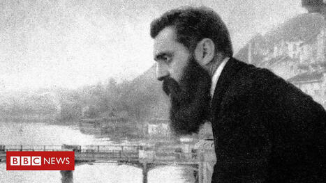 O que é sionismo — e como seu 'criador', Theodor Herzl, imaginou (e negociou) o Estado de Israel | Inovação Educacional | Scoop.it
