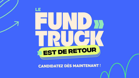 Fundtruck - Le concours entrepreneurial en mouvement | 2 - Appel à projets - à contributions | Scoop.it