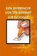 Bien référencer son site internet sur Google | Going social | Scoop.it