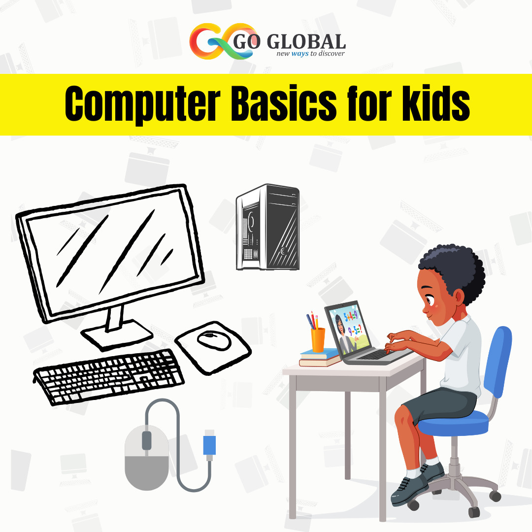 What are the Computer Basics for kids? Alina