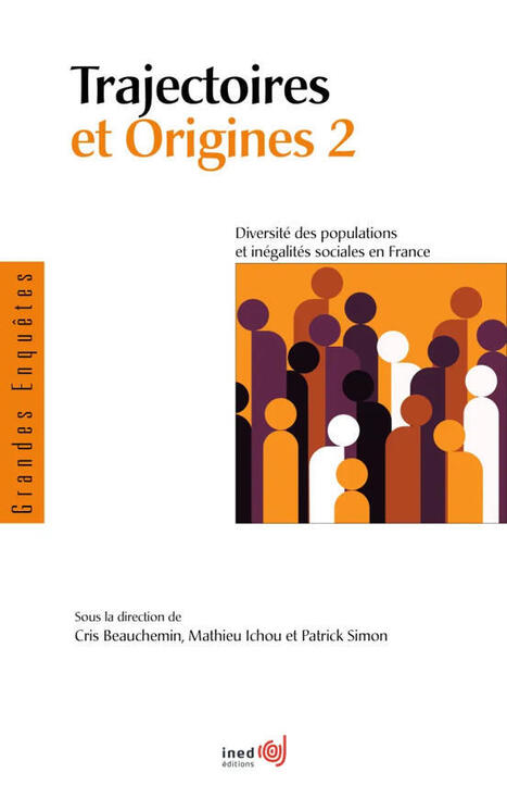 Trajectoires et Origines 2 : enqu&ecirc;te in&eacute;dite | INED | Egalit&eacute; de traitement et logement | Scoop.it